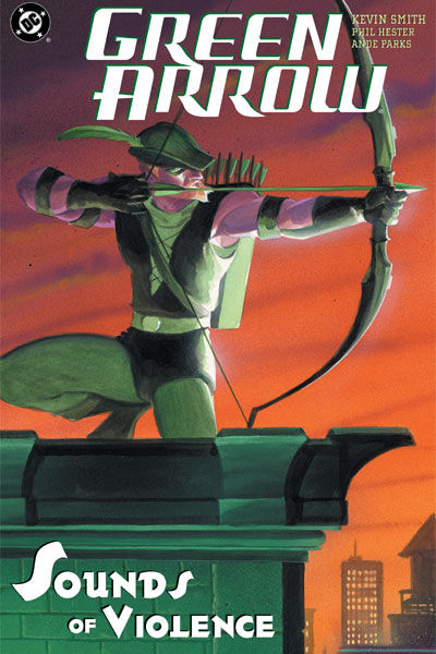 Green Arrow The Sounds of Violence Graphic Novel