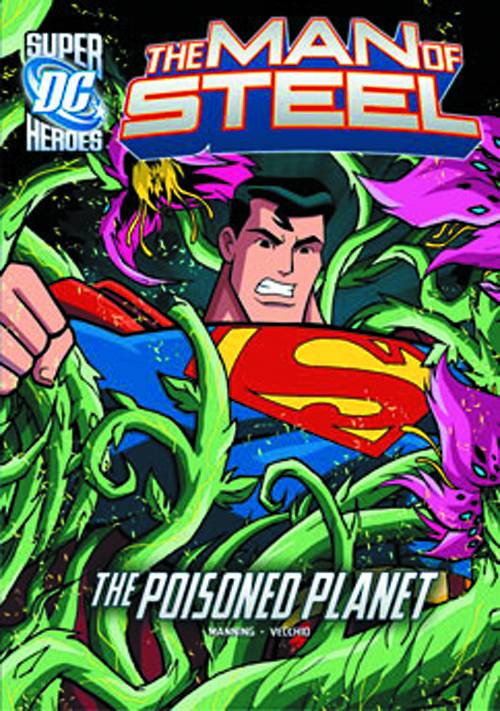 DC Super Heroes Man of Steel Young Reader Graphic Novel #1 Poisoned Planet