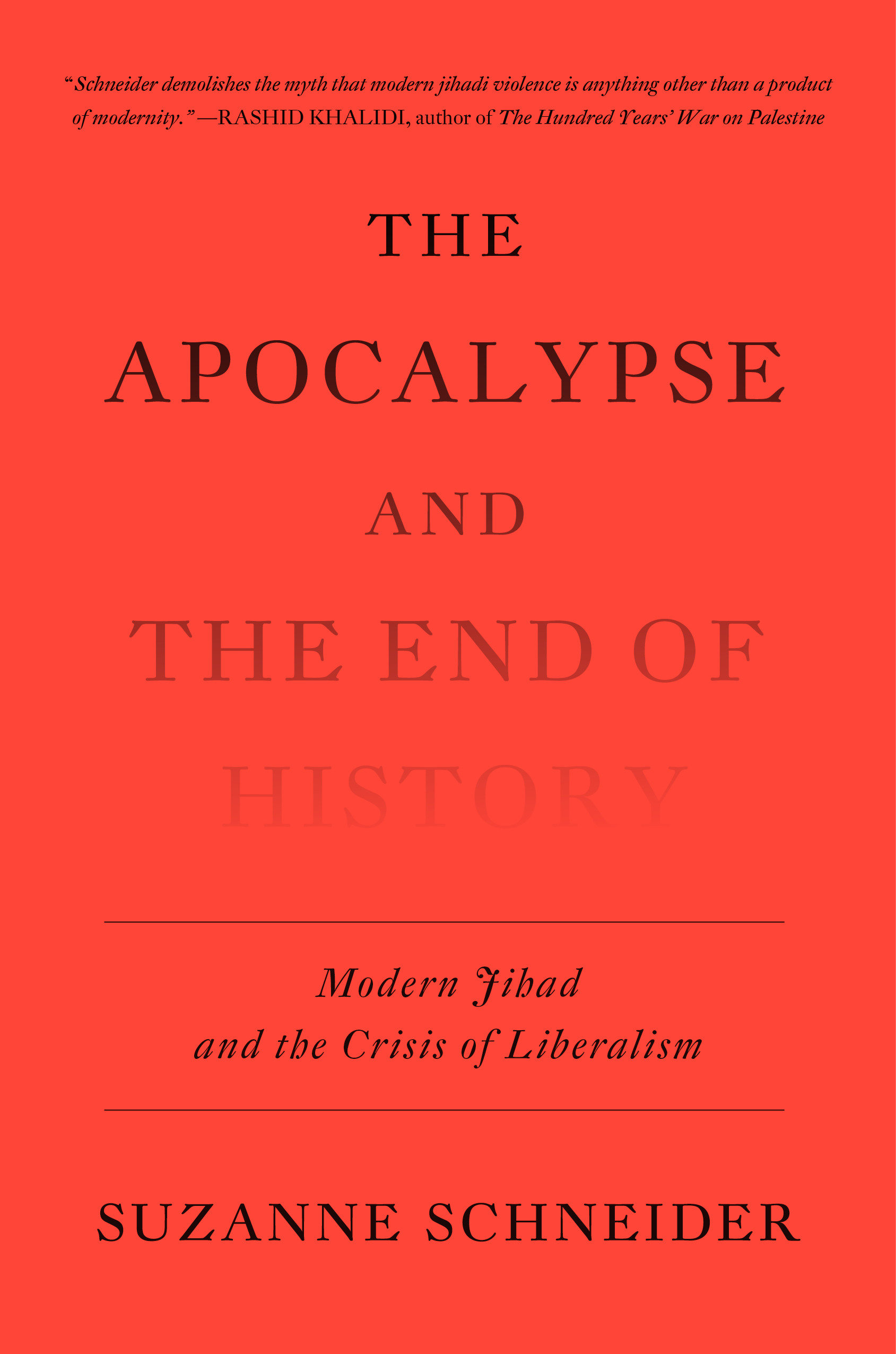 The Apocalypse and the End Of History (Hardcover Book)