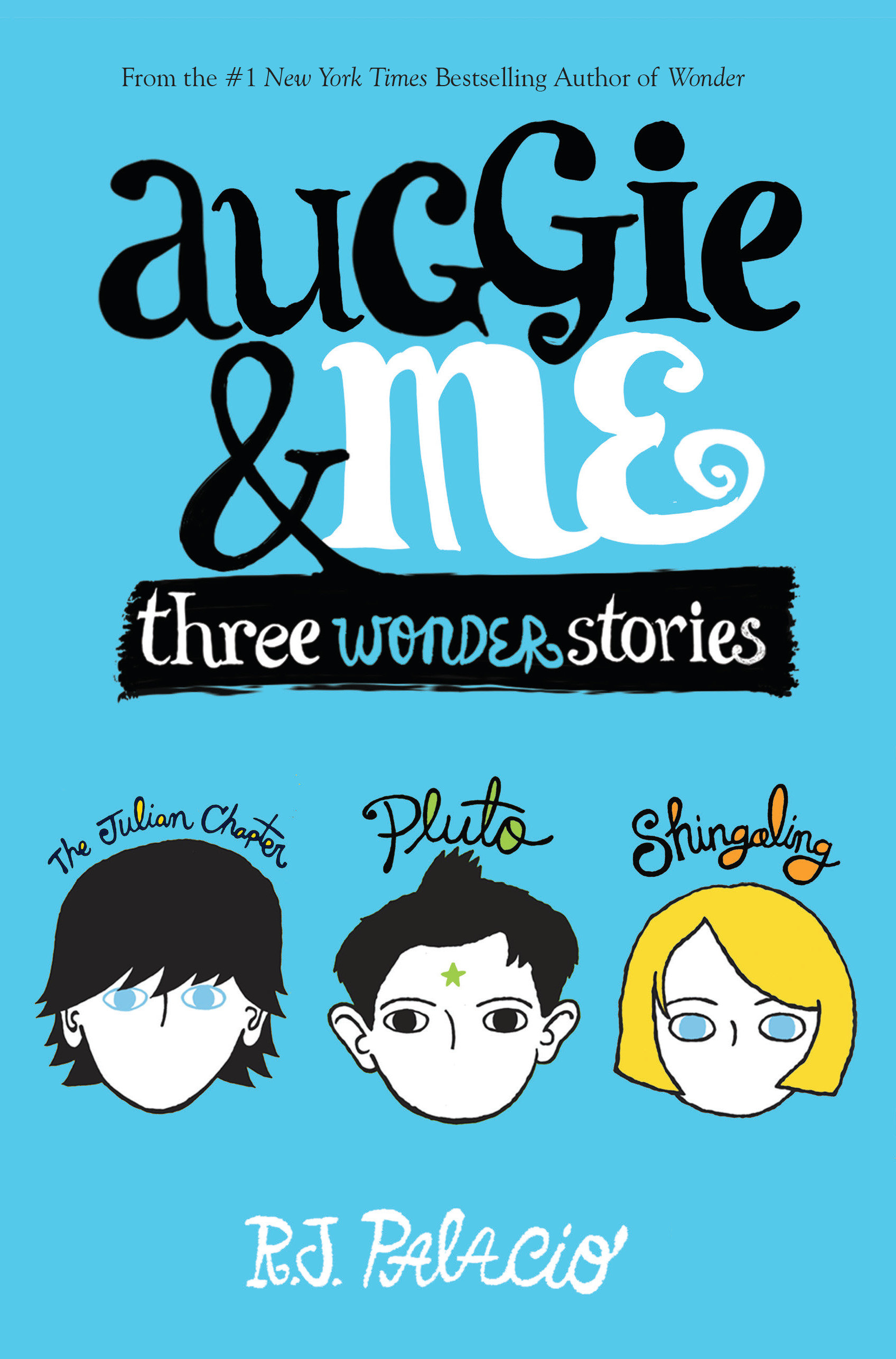 Auggie & Me: Three Wonder Stories (Hardcover Book)