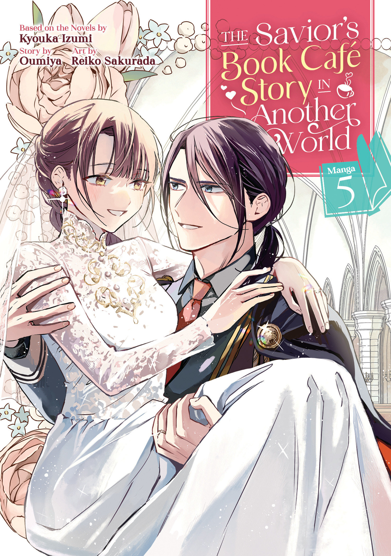 The Savior's Book Café Story in Another World Manga Volume 5