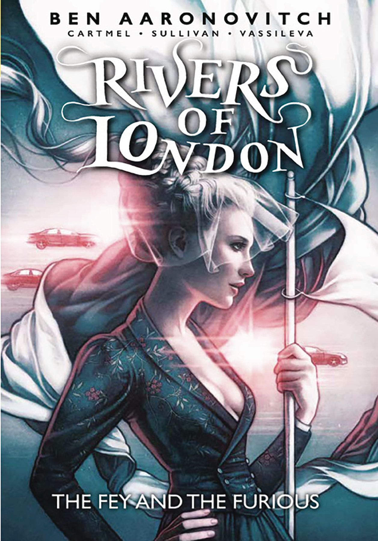 Rivers of London Graphic Novel Volume 8 Fey & Furious