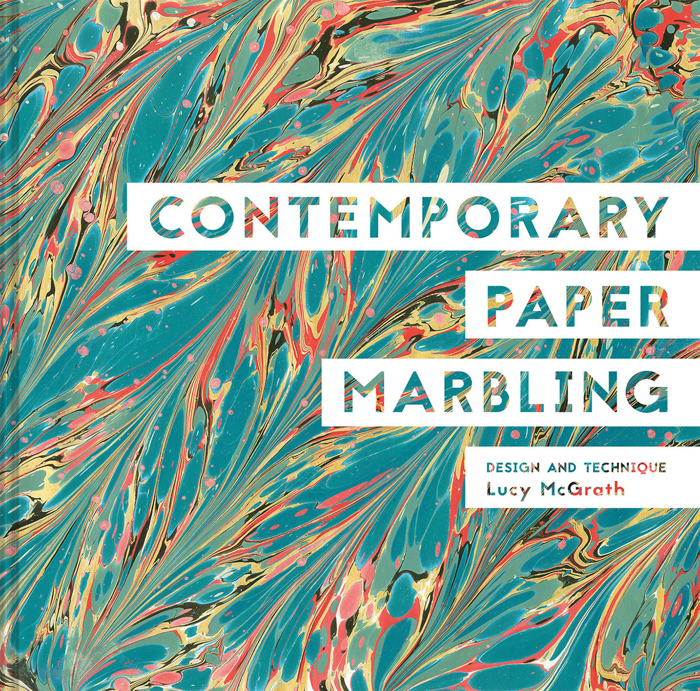 Contemporary Paper Marbling (Hardcover Book)