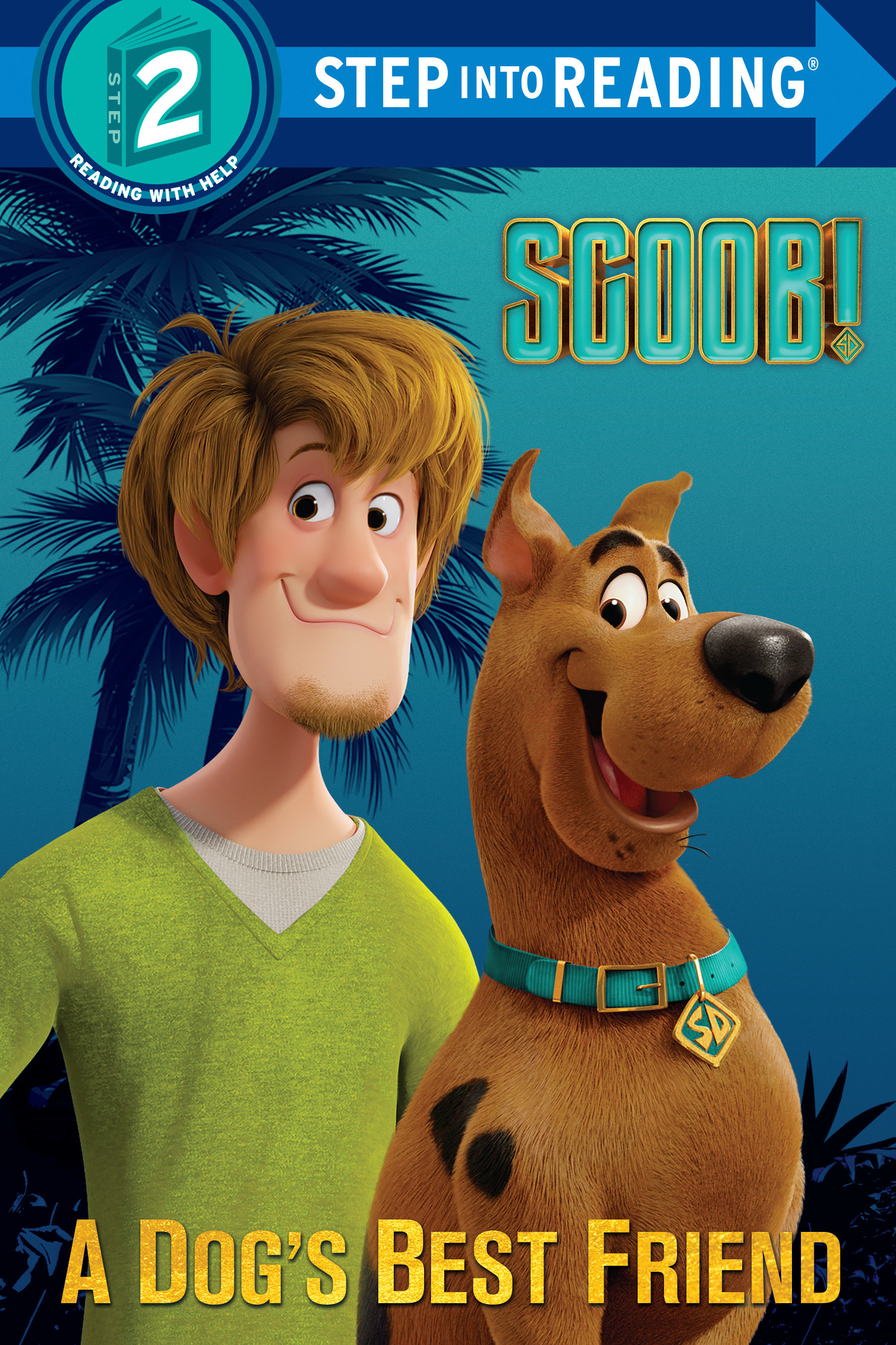 Scoob! A Dog's Best Friend Step Into Reading Level 2