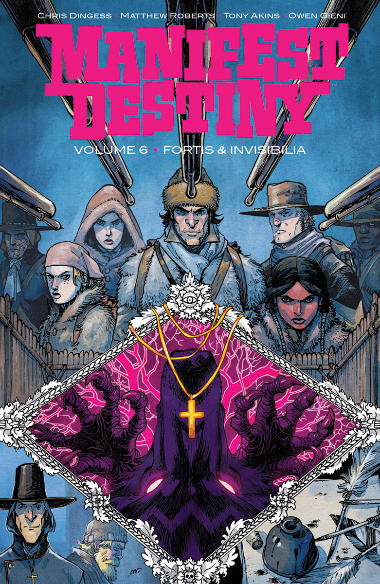 Manifest Destiny Graphic Novel Volume 6 (Mature)
