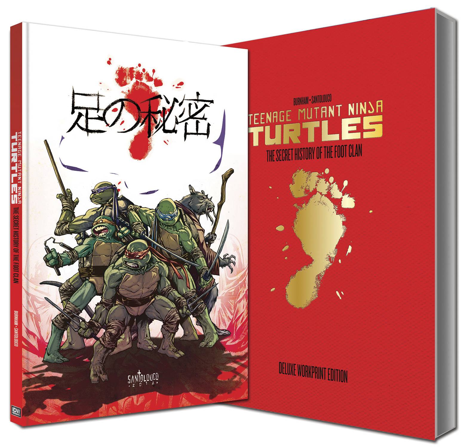 Teenage Mutant Ninja Turtles Secret History of the Foot Clan Deluxe Workprint Edition