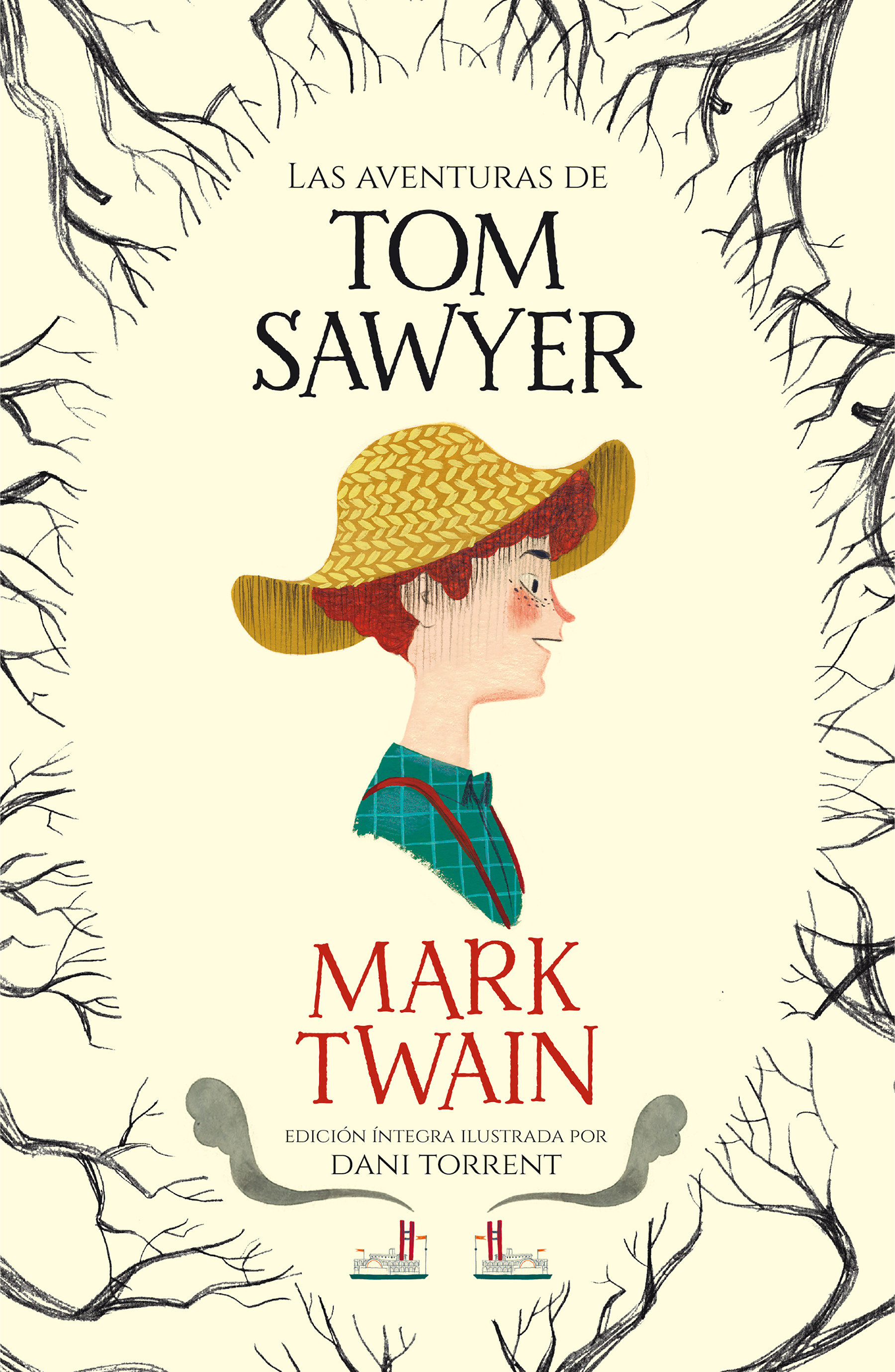 Las Aventuras De Tom Sawyer / The Adventures Of Tom Sawyer (Hardcover Book)