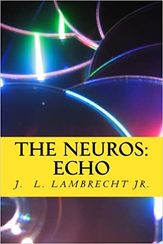 The Neuros: Echo