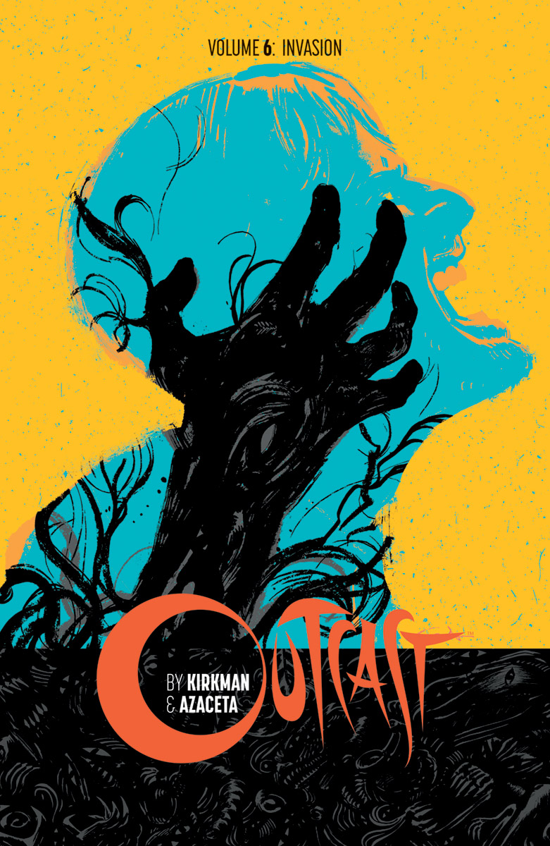 Outcast by Kirkman & Azaceta Graphic Novel Volume 6 (Mature)