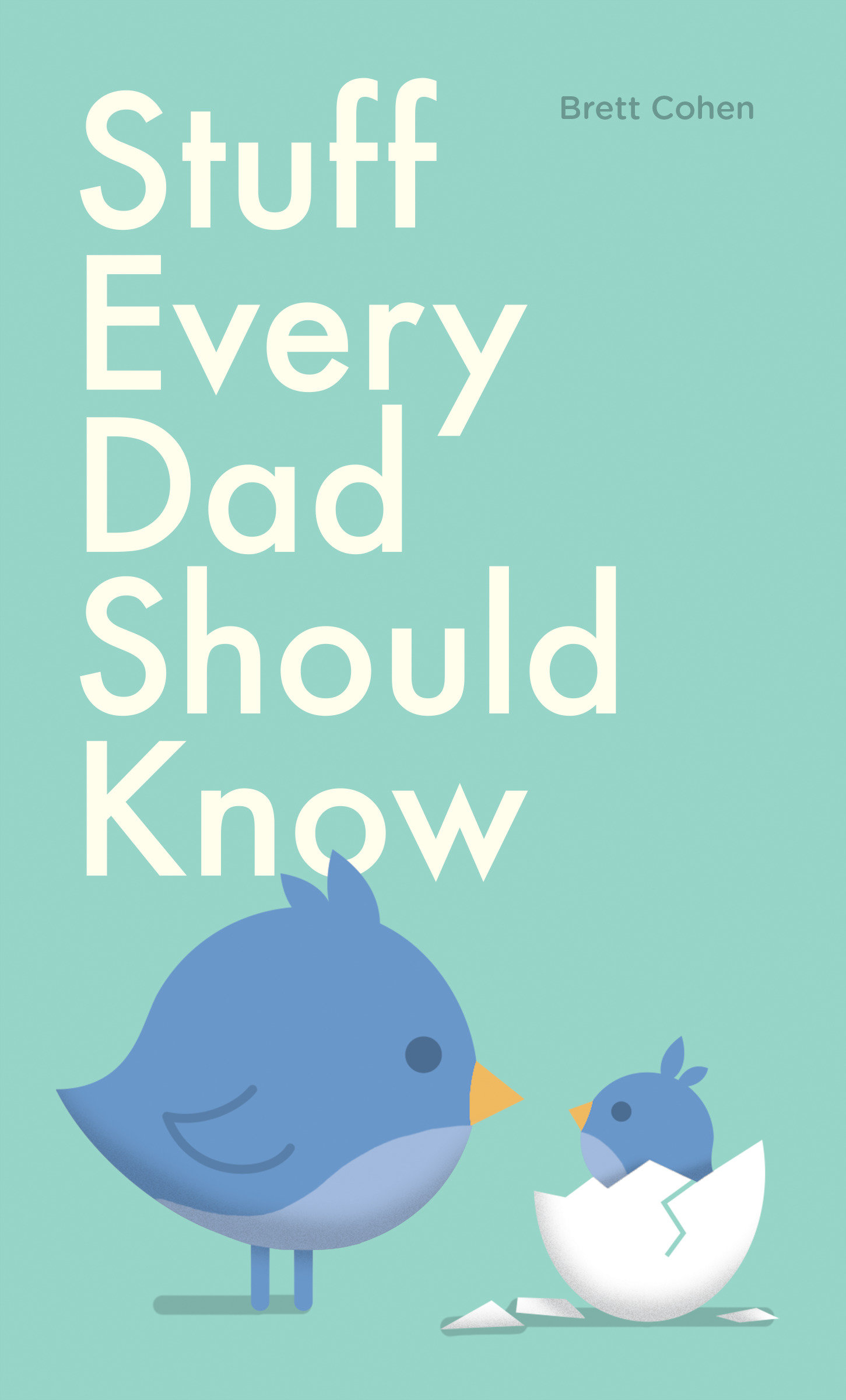 Stuff Every Dad Should Know (Hardcover Book)