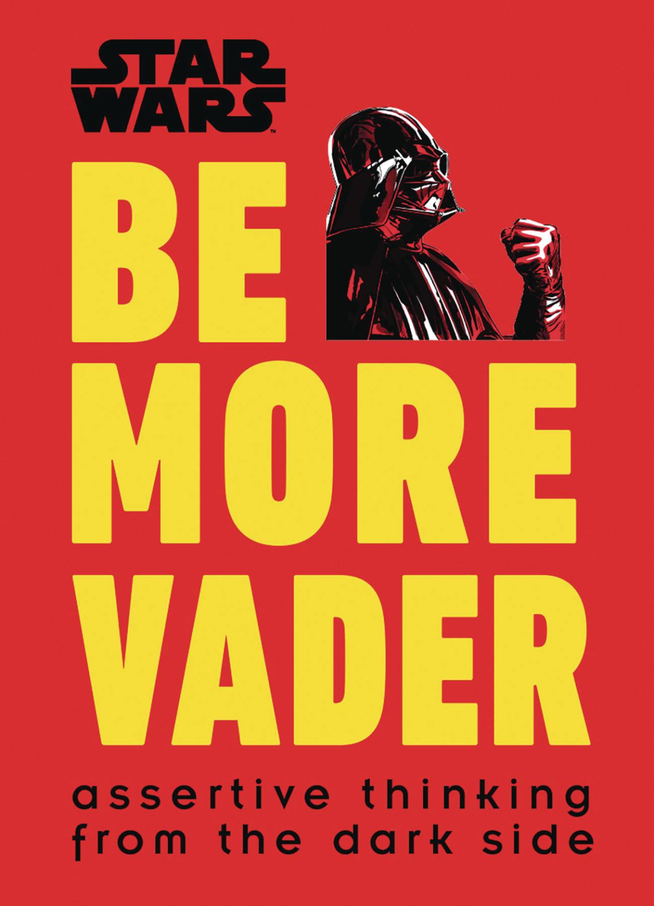 Star Wars Be More Vader Hardcover