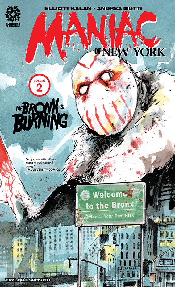 Maniac of New York Graphic Novel Volume 2 Bronx Is Burning