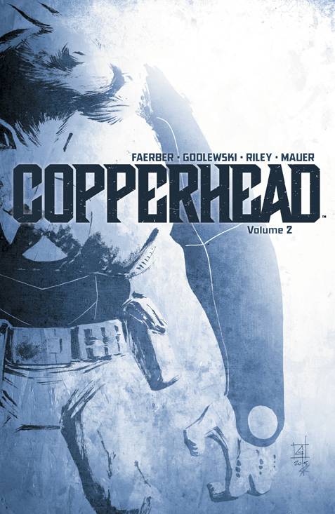 Copperhead Graphic Novel Volume 2