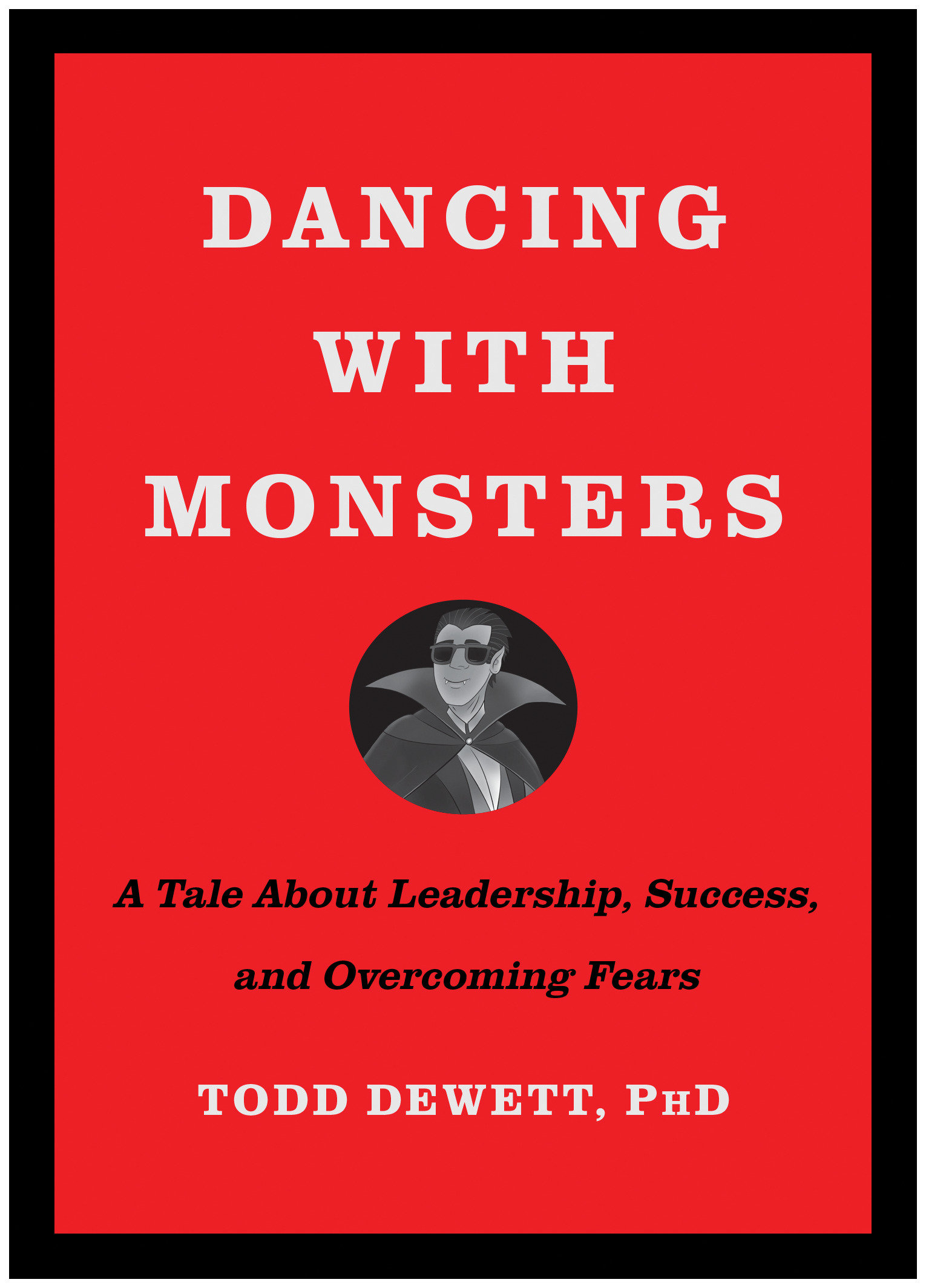 Dancing With Monsters (Hardcover Book)