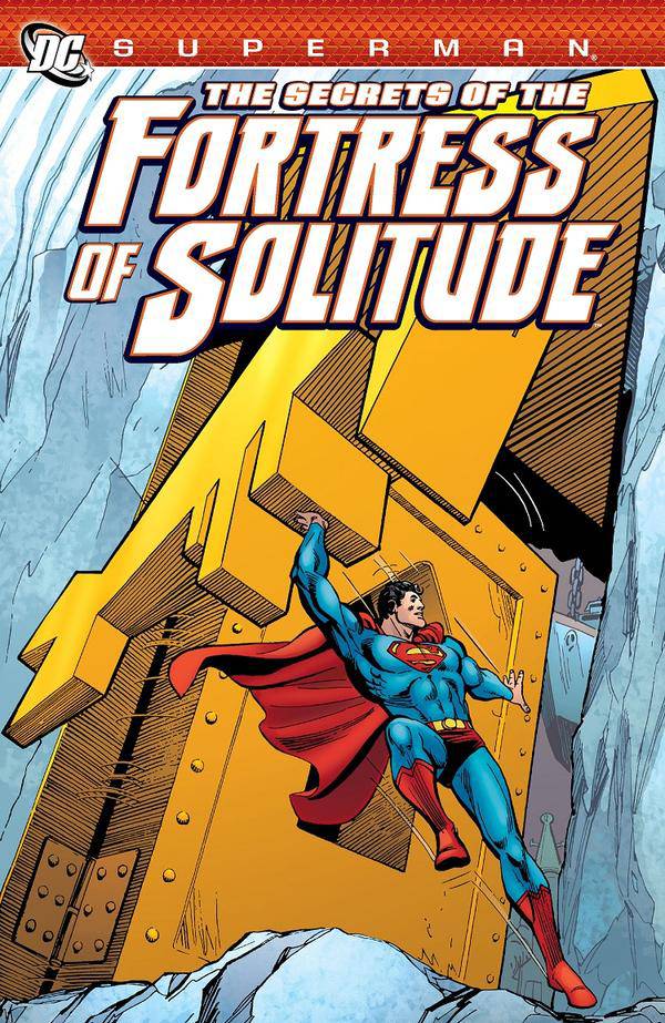 Superman Secrets of the Fortress of Solitude Graphic Novel
