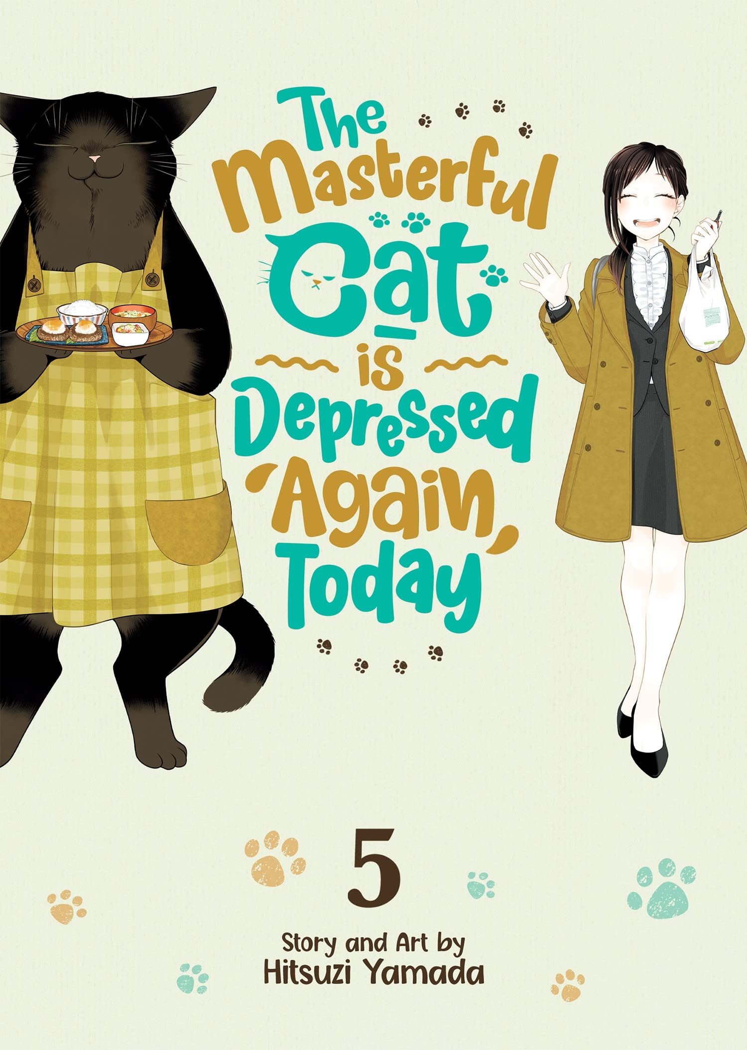 The Masterful Cat is Depressed Again Today Manga Volume 5