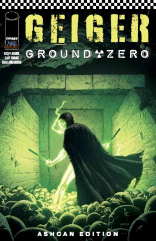 Geiger: Ground Zero Ashcan Edition