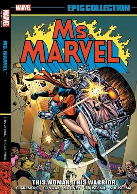 Ms. Marvel: This Woman, This Warrior