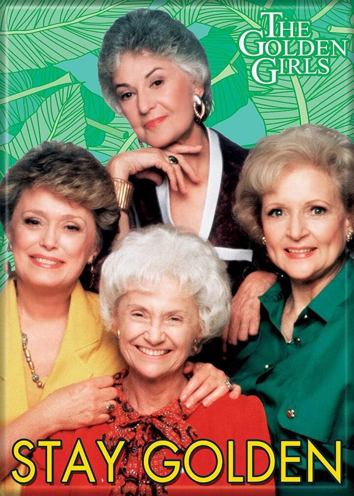 The Golden Girls Stay Golden Magnet