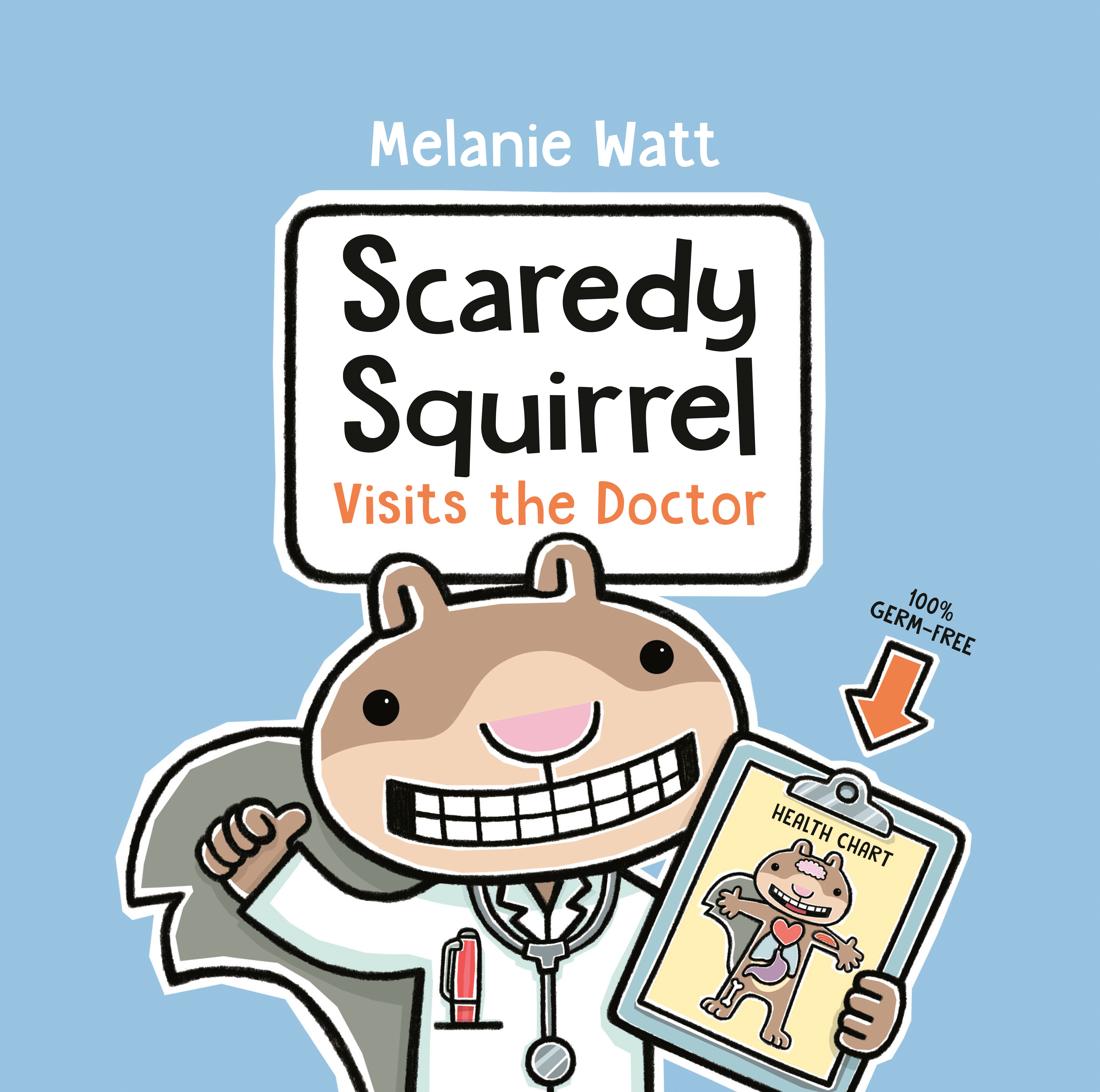 Scaredy Squirrel Visits The Doctor (Hardcover Book)