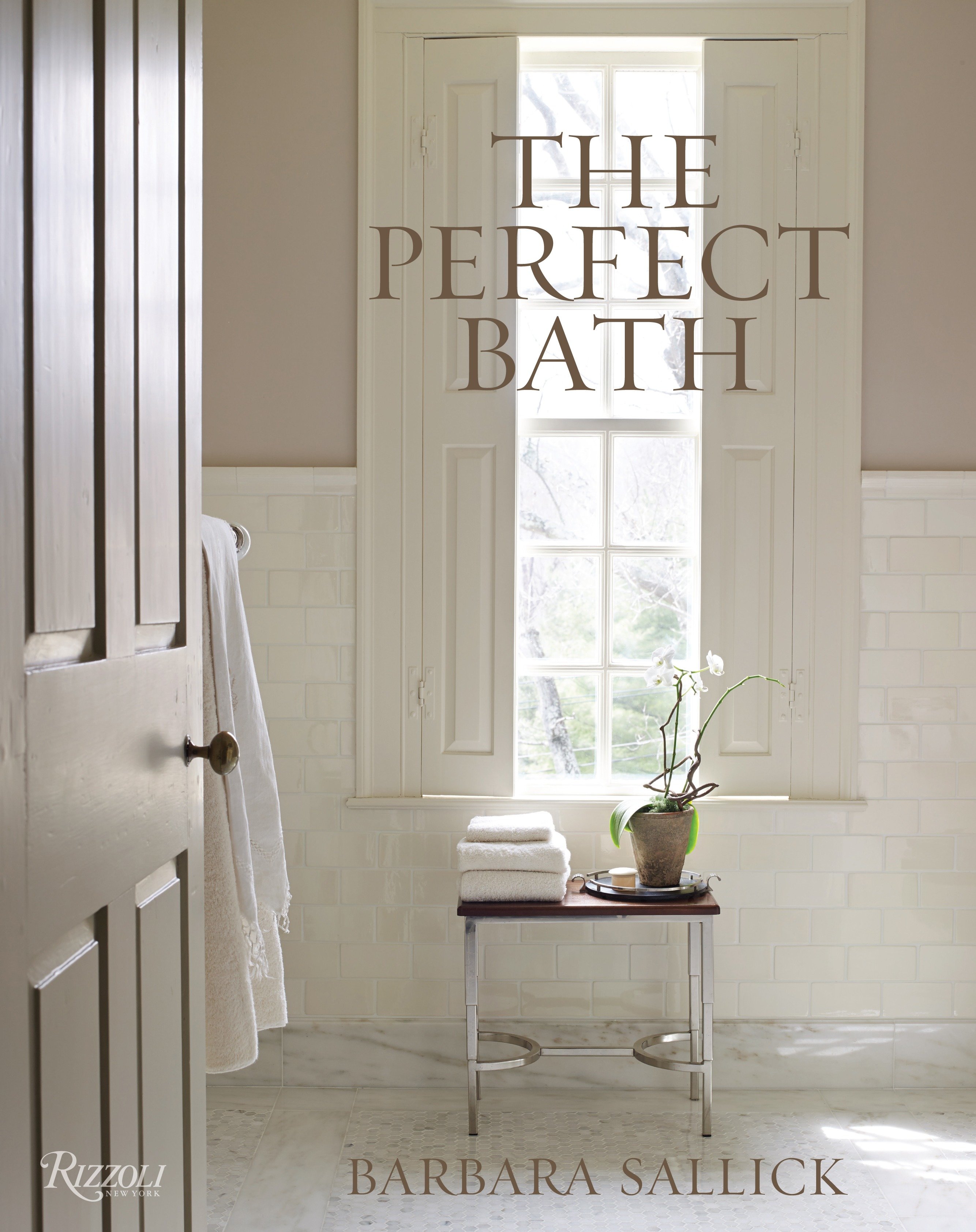 The Perfect Bath (Hardcover Book)