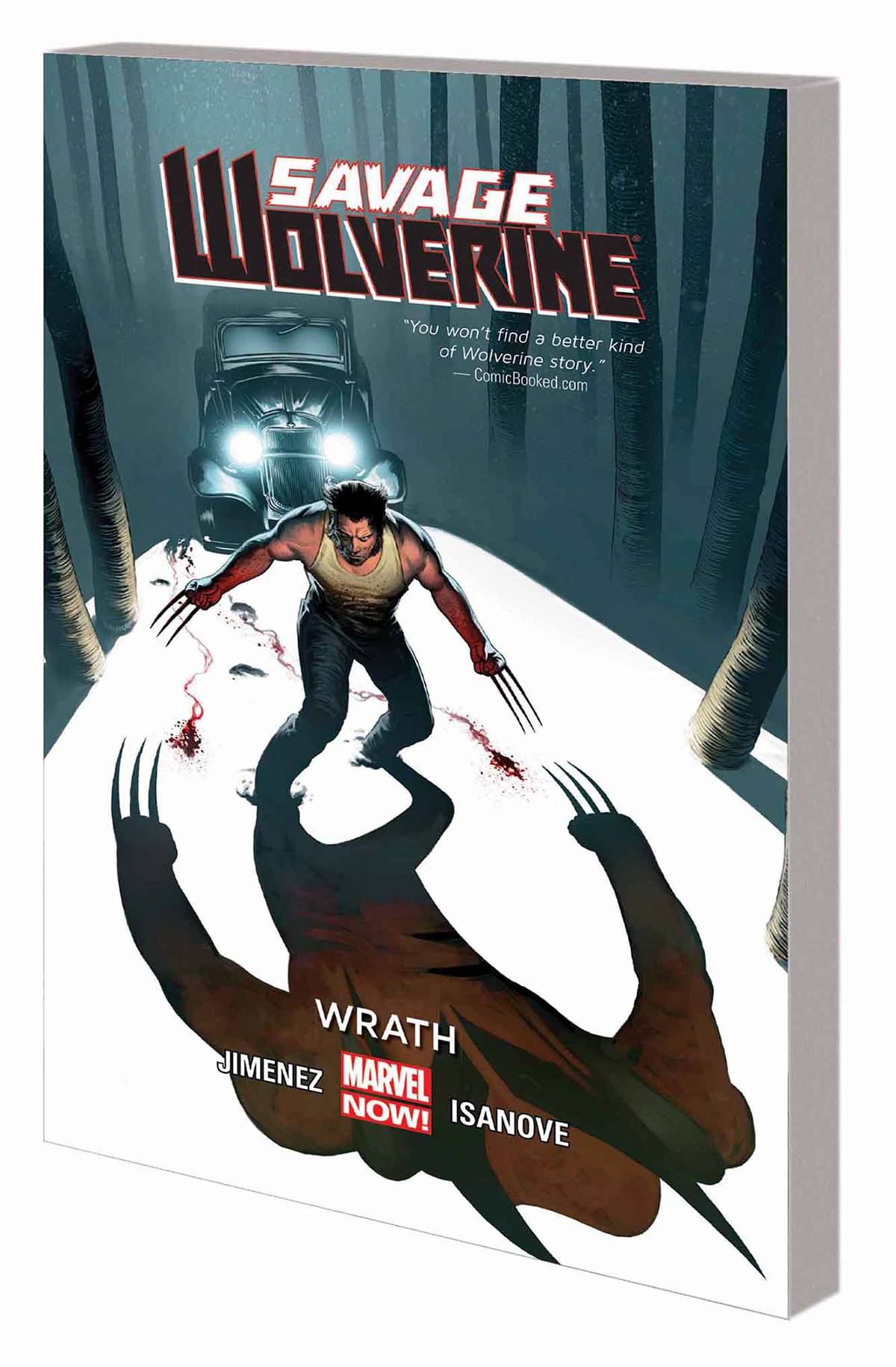 Savage Wolverine Graphic Novel Volume 3 Wrath