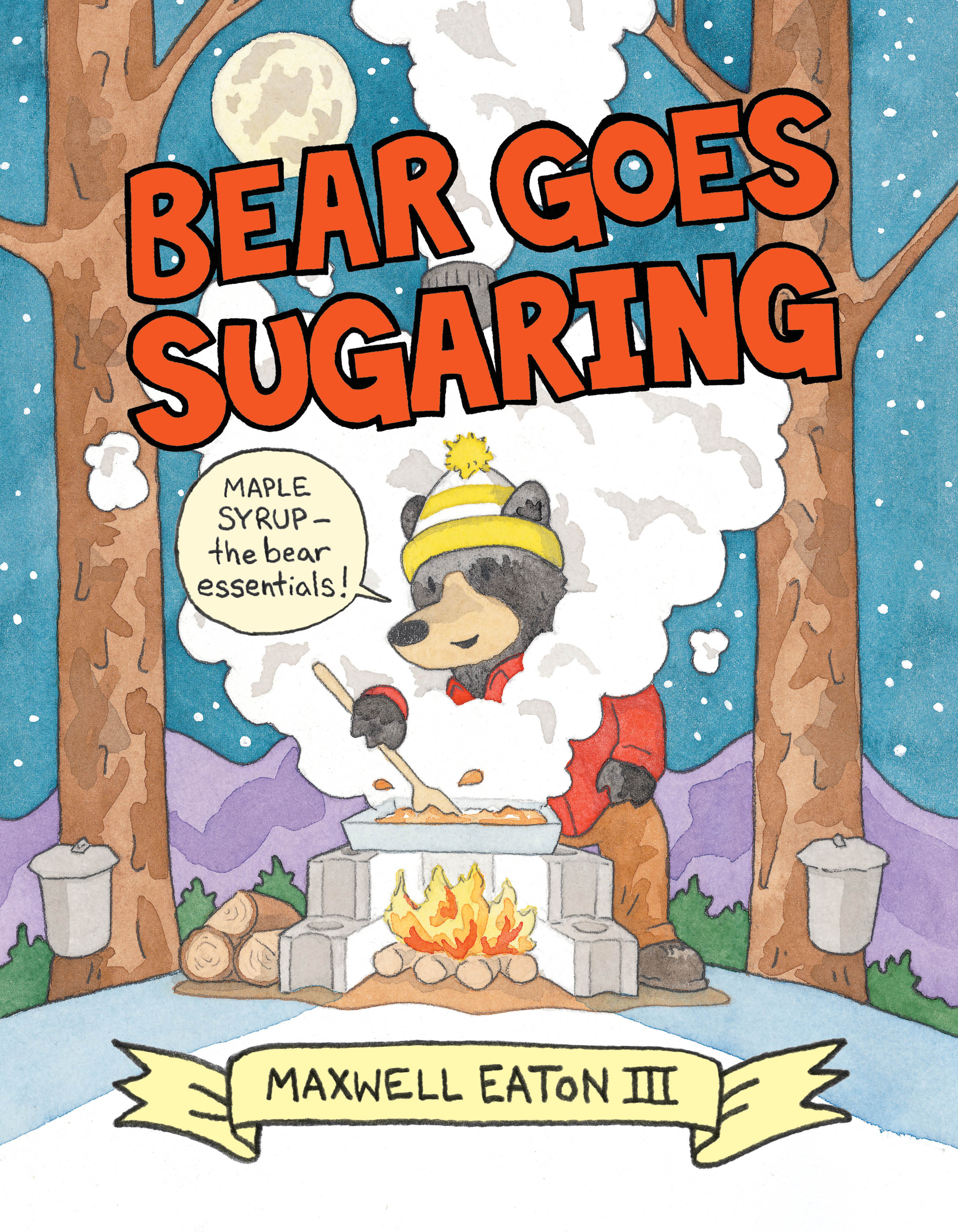 Bear Goes Sugaring (Hardcover Book)