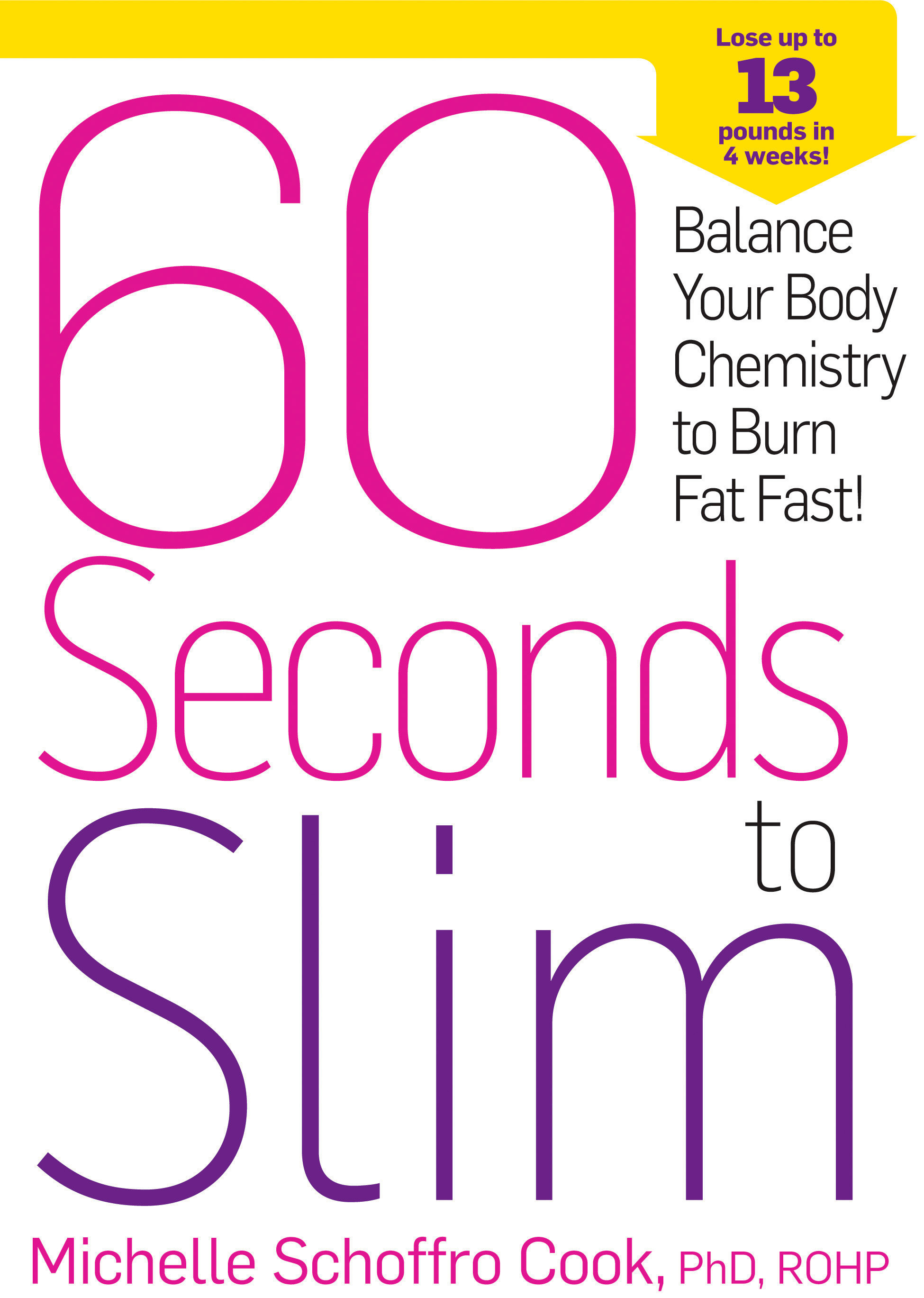 60 Seconds To Slim (Hardcover Book)
