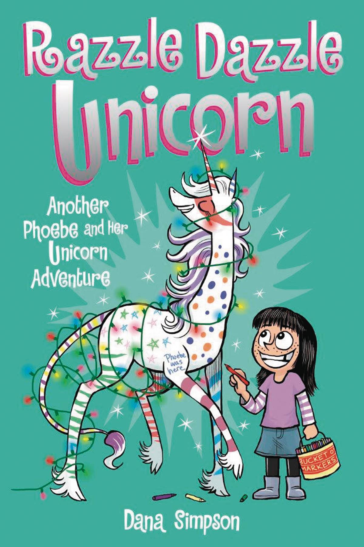 Phoebe & Her Unicorn Graphic Novel Volume 4 Razzle Dazzle Unicorn