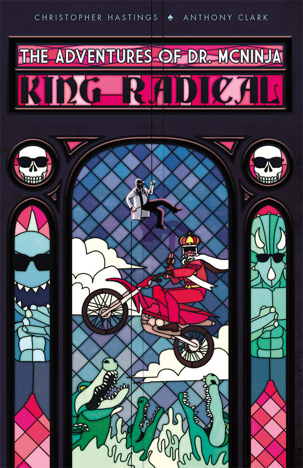 Adventures of Dr McNinja Graphic Novel Volume 3 King Radical