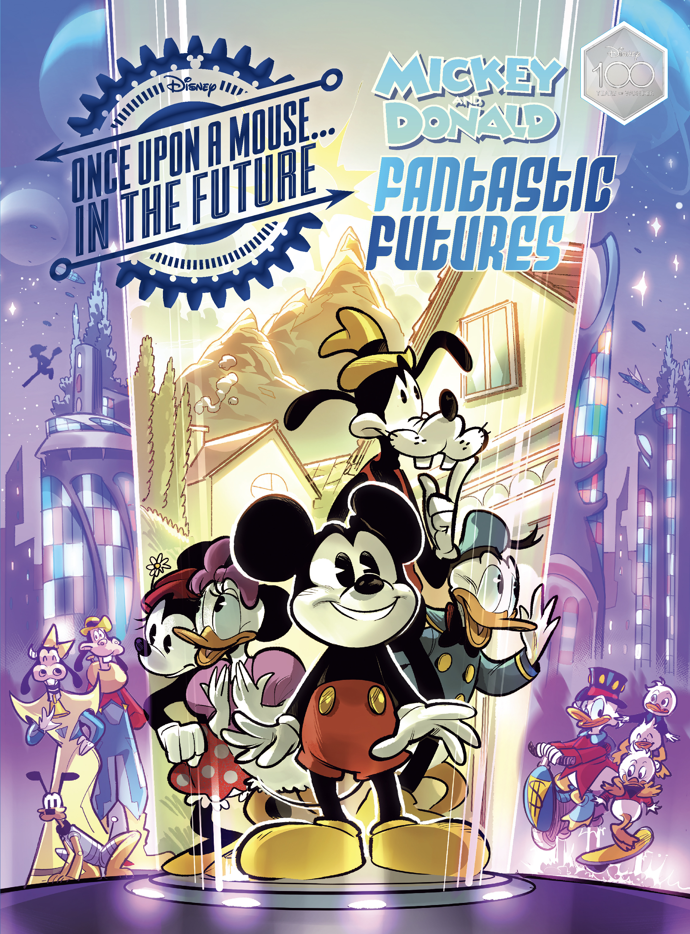 Walt Disney's Mickey And Donald Fantastic Futures Classic Tales With A 22nd Century Twist