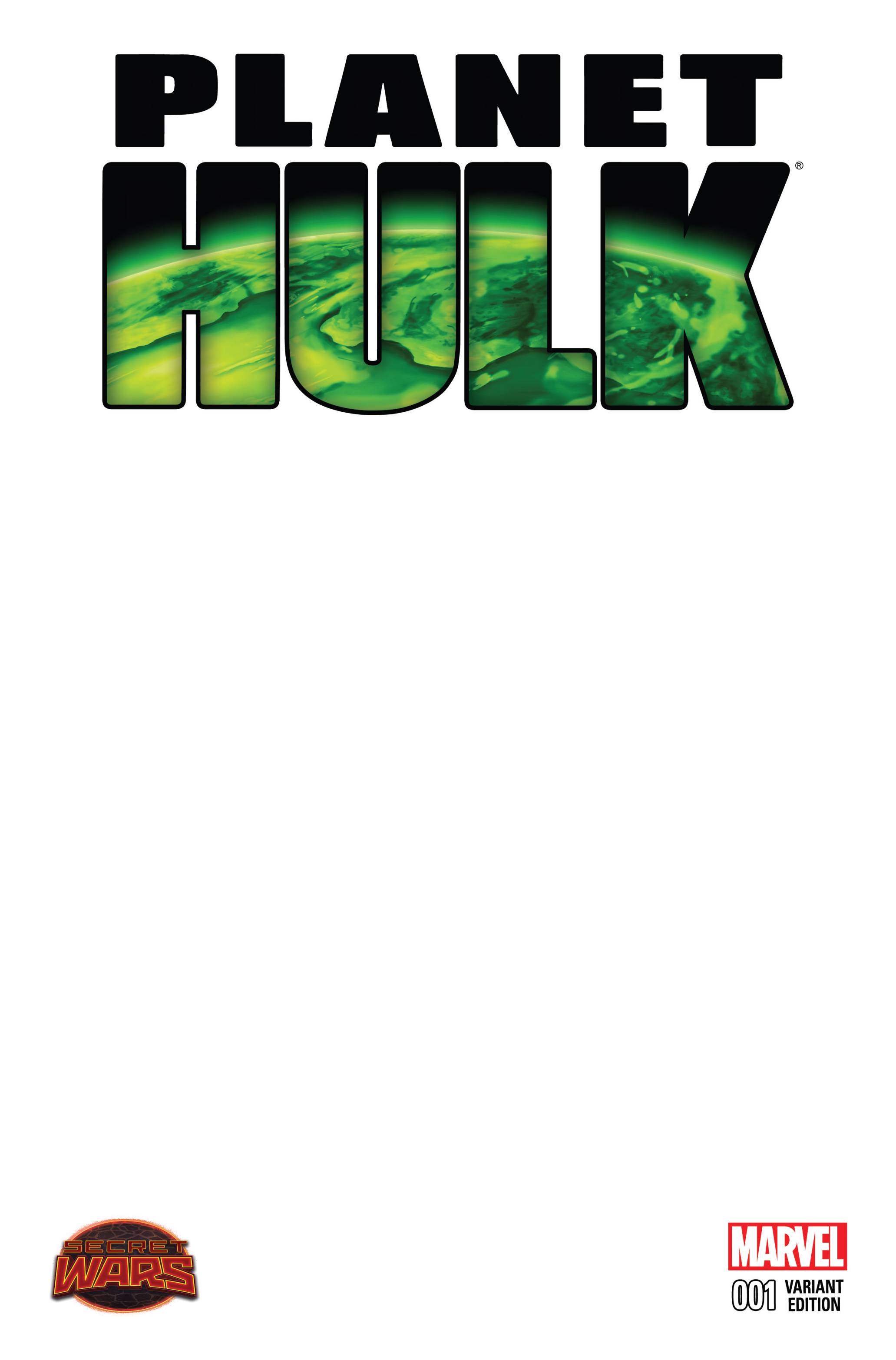 Planet Hulk #1 Blank Variant