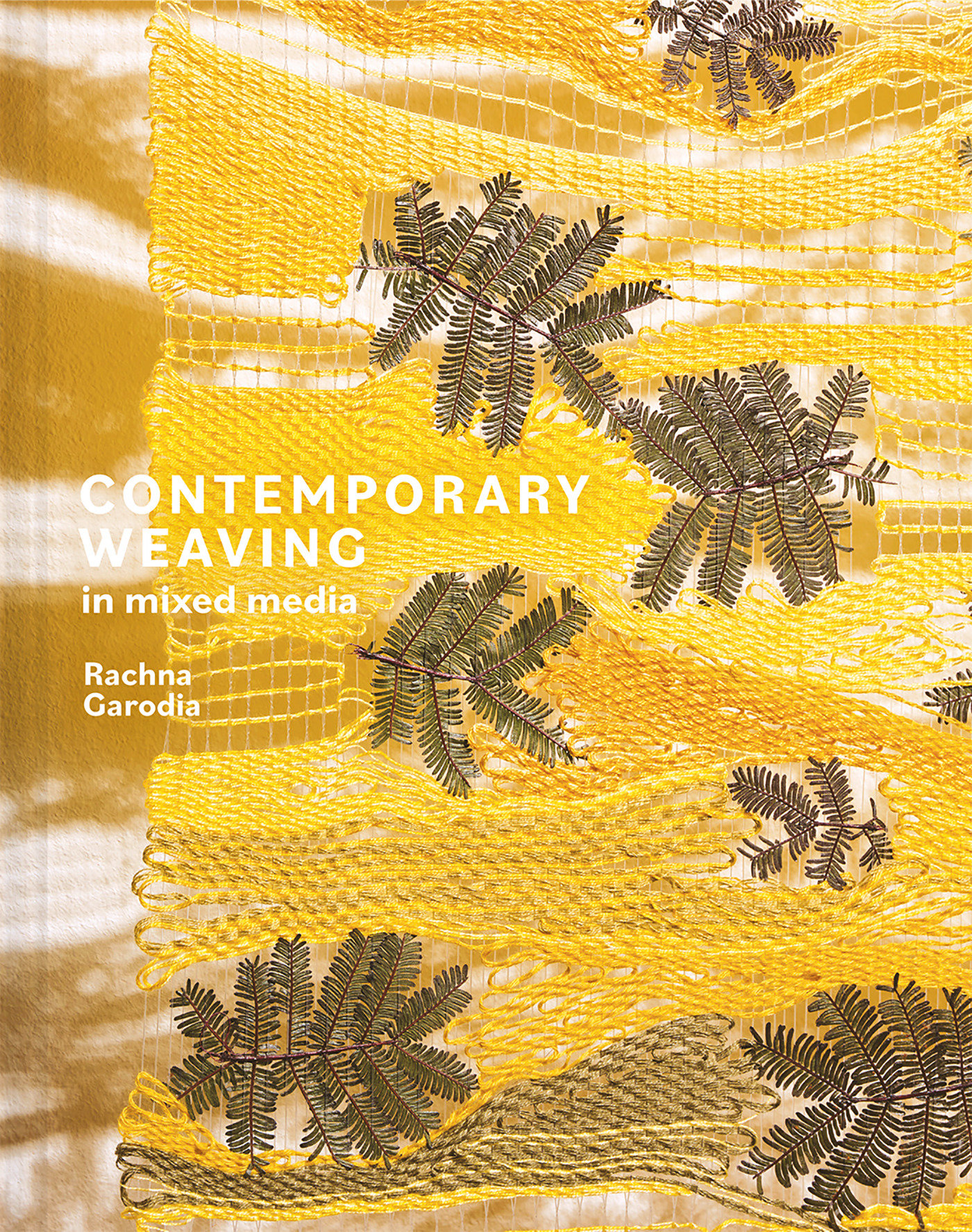 Contemporary Weaving In Mixed Media (Hardcover Book)