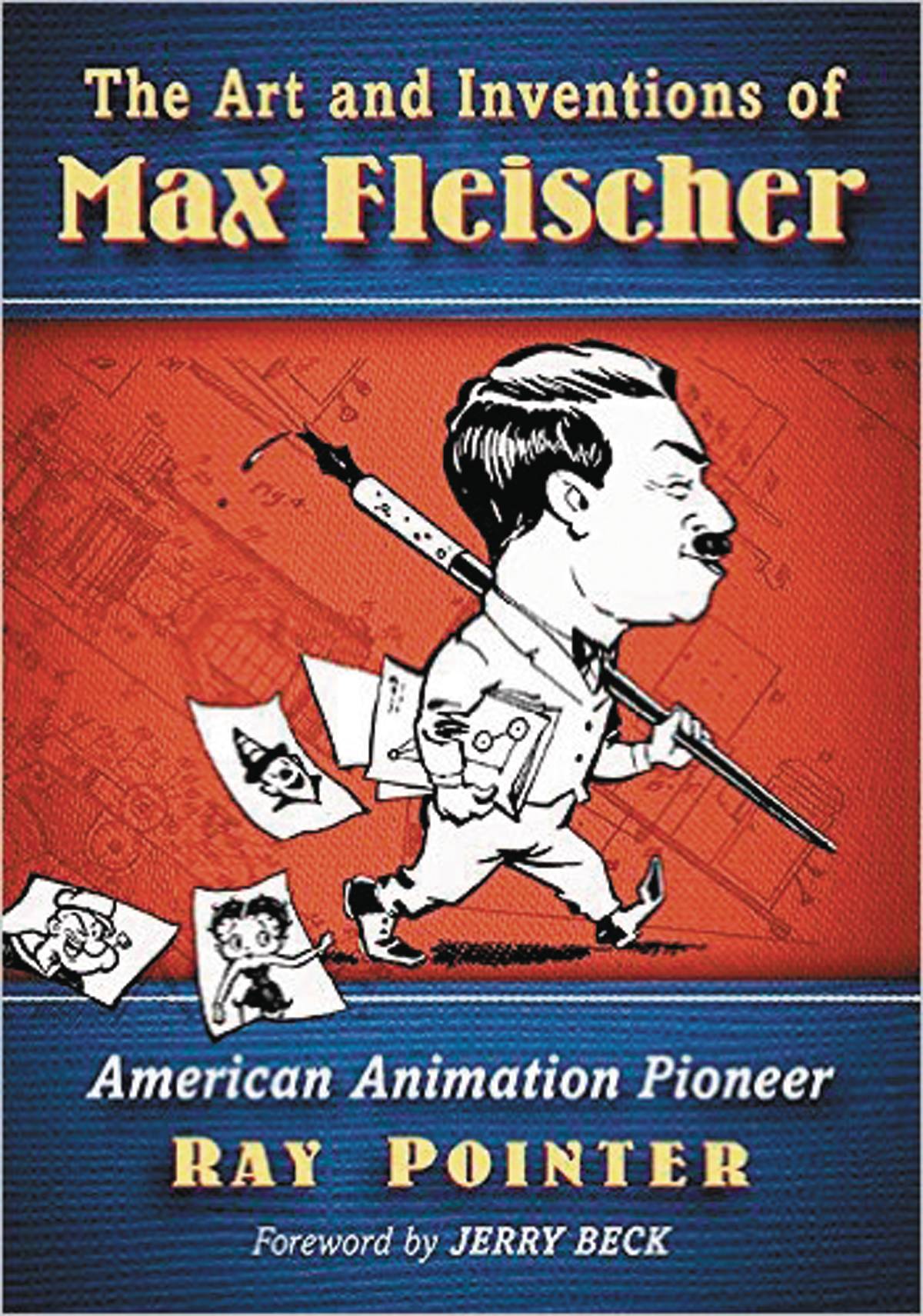 Art And Inventions of Max Fleischer American Animation Pione