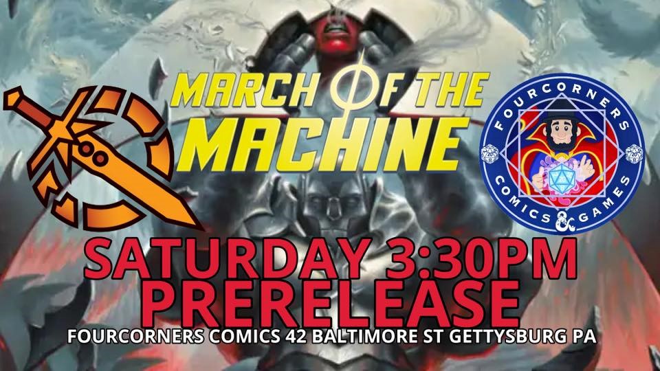 ** Saturday, April 15th 3:30Pm Mtg March of The Machines Pre-Release **