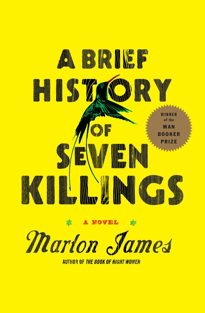 A Brief History Of Seven Killings (Booker Prize Winner) (Hardcover Book)