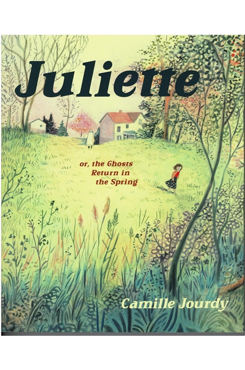 Juliette Or The Ghosts Return In The Spring Tpb - Half Off!