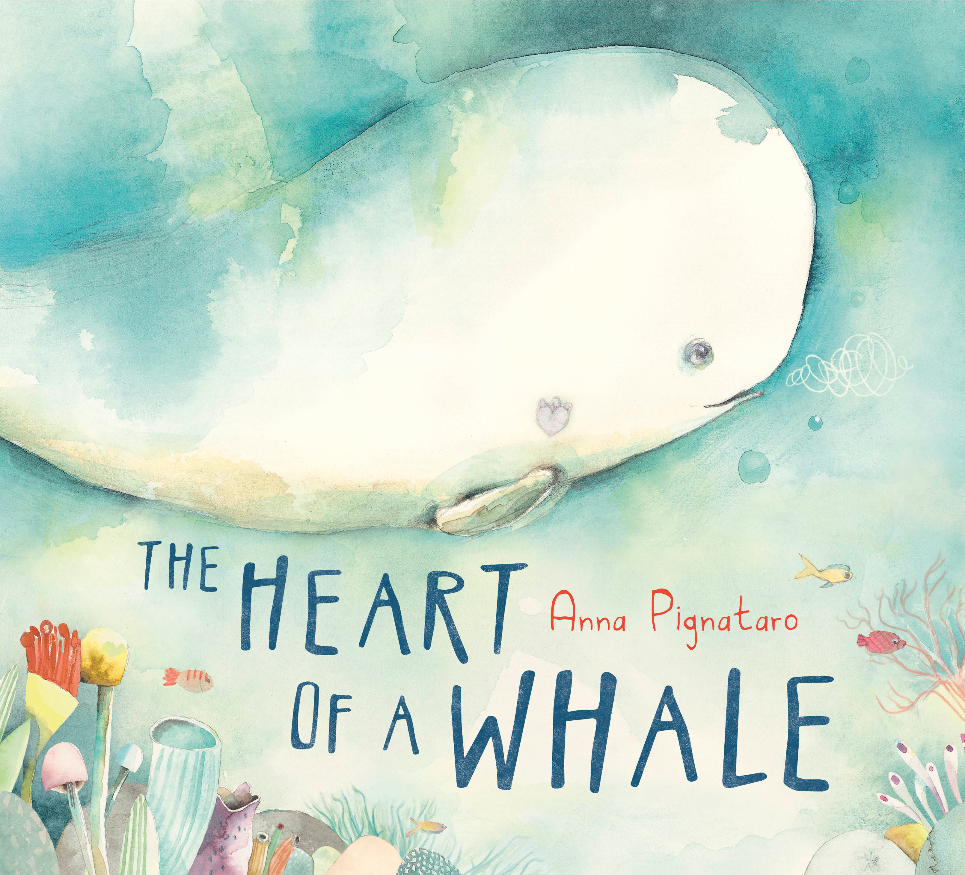 The Heart Of A Whale (Hardcover Book)