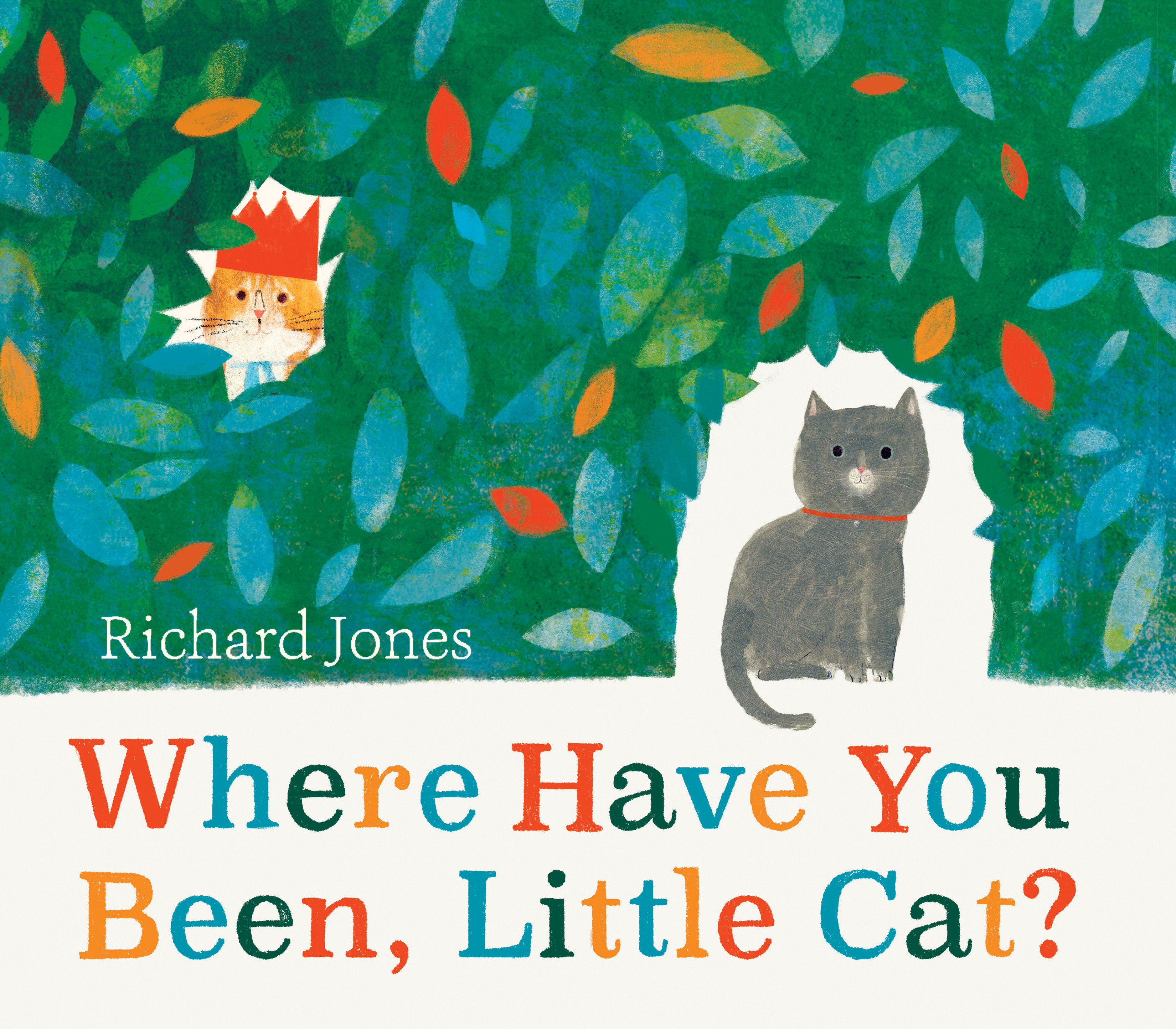 Where Have You Been, Little Cat? (Hardcover Book)