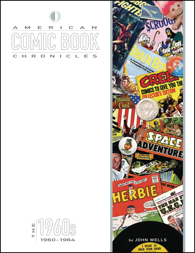 American Comic Book Chronicles Hardcover Volume 1 1960-1964
