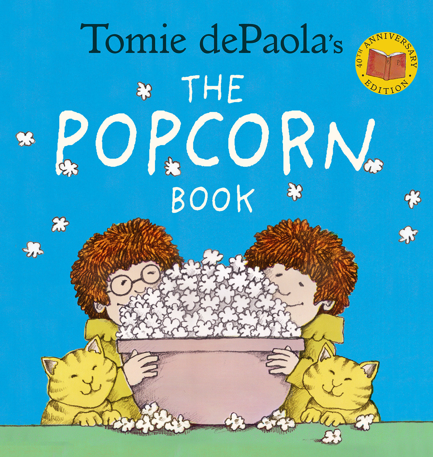 Tomie Depaola'S The Popcorn Book (40th Anniversary Edition) (Hardcover Book)