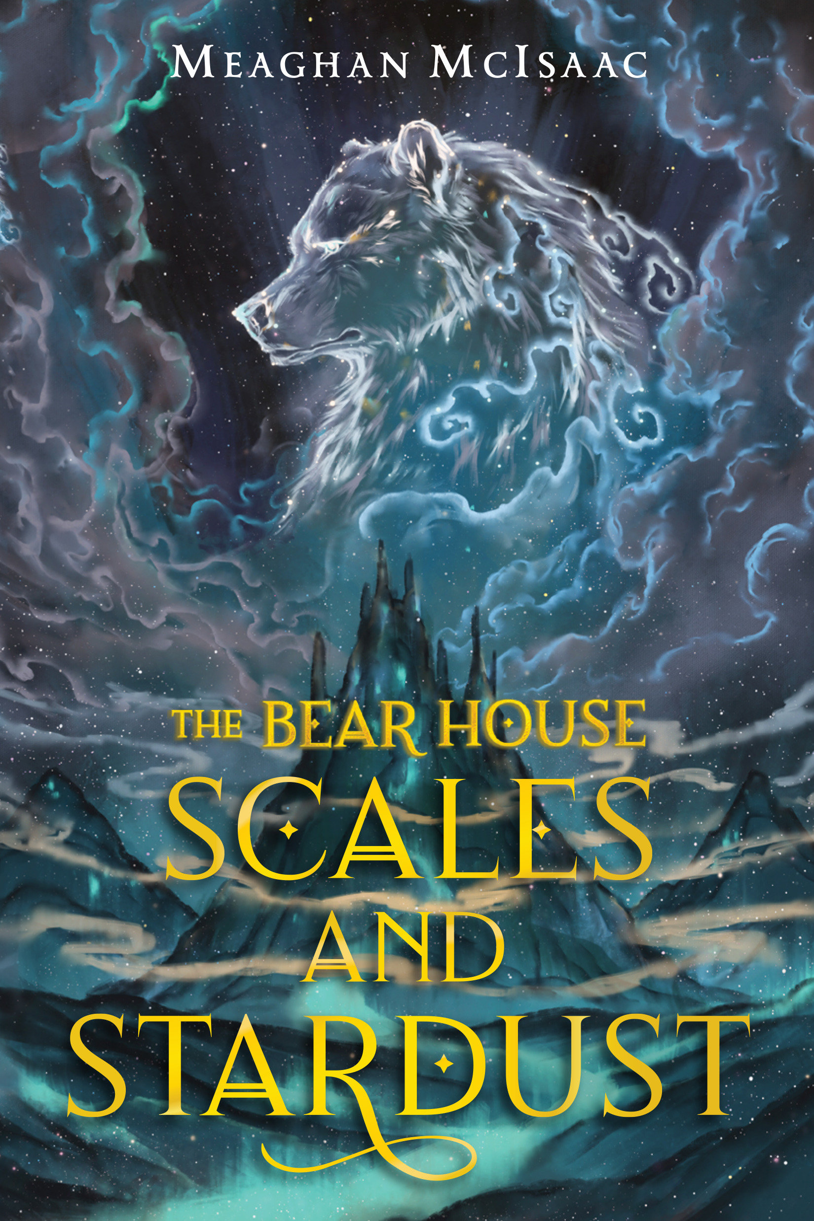 The Bear House: Scales And Stardust (Hardcover Book)