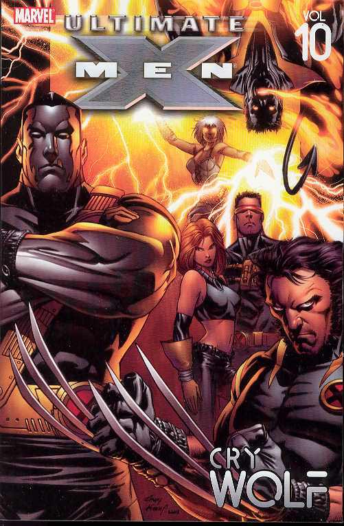 Ultimate X-Men Graphic Novel Volume 10 Cry Wolf