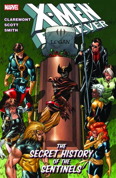 X-Men Forever Graphic Novel Volume 2 Secret History of Sentinels