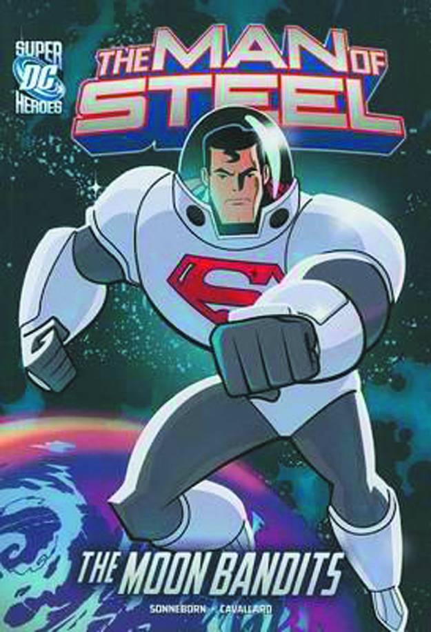 DC Super Heroes Man of Steel Young Reader Graphic Novel #6 Superman Vs Moon Bandits
