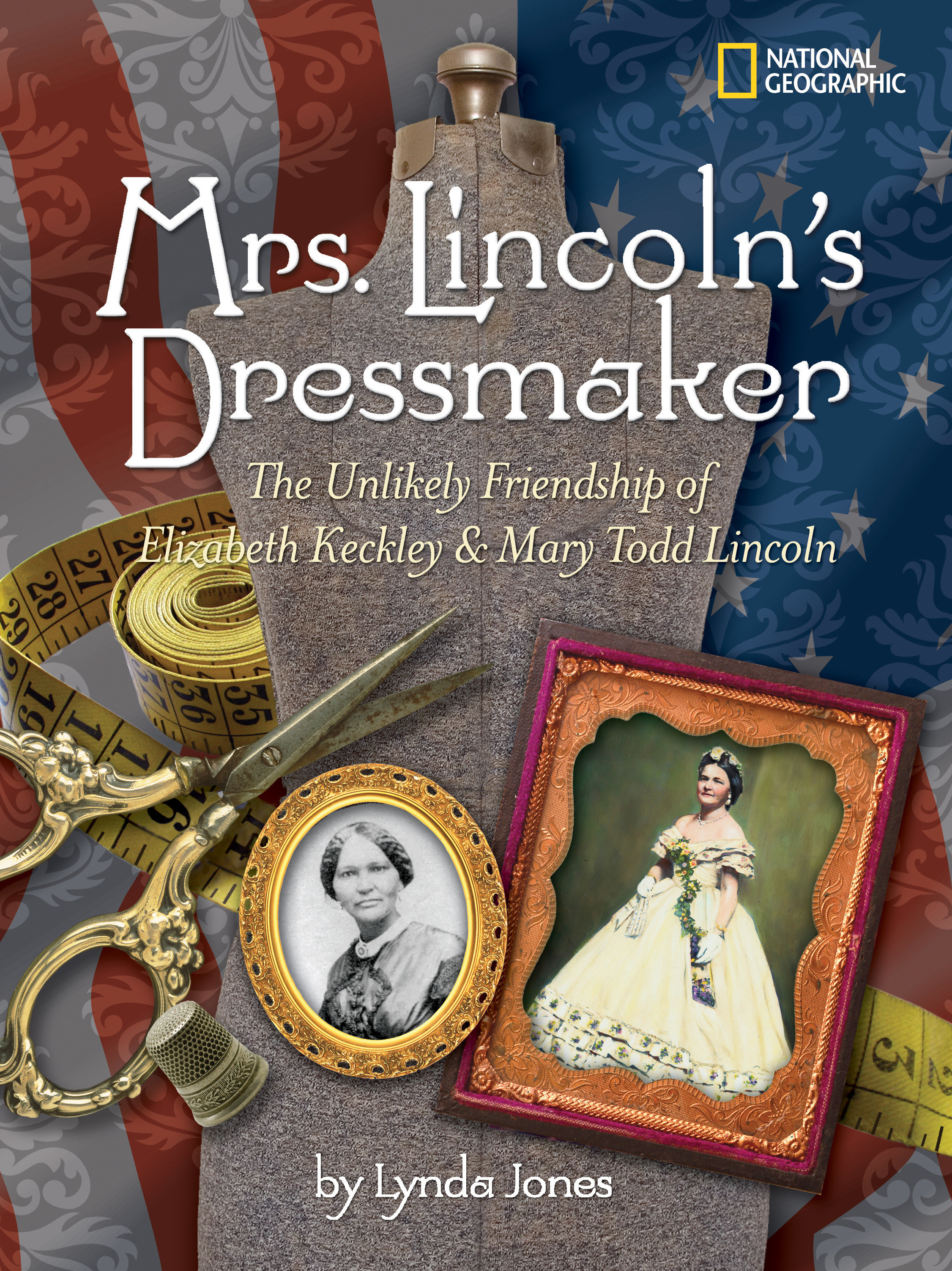 Mrs. Lincoln'S Dressmaker (Hardcover Book)