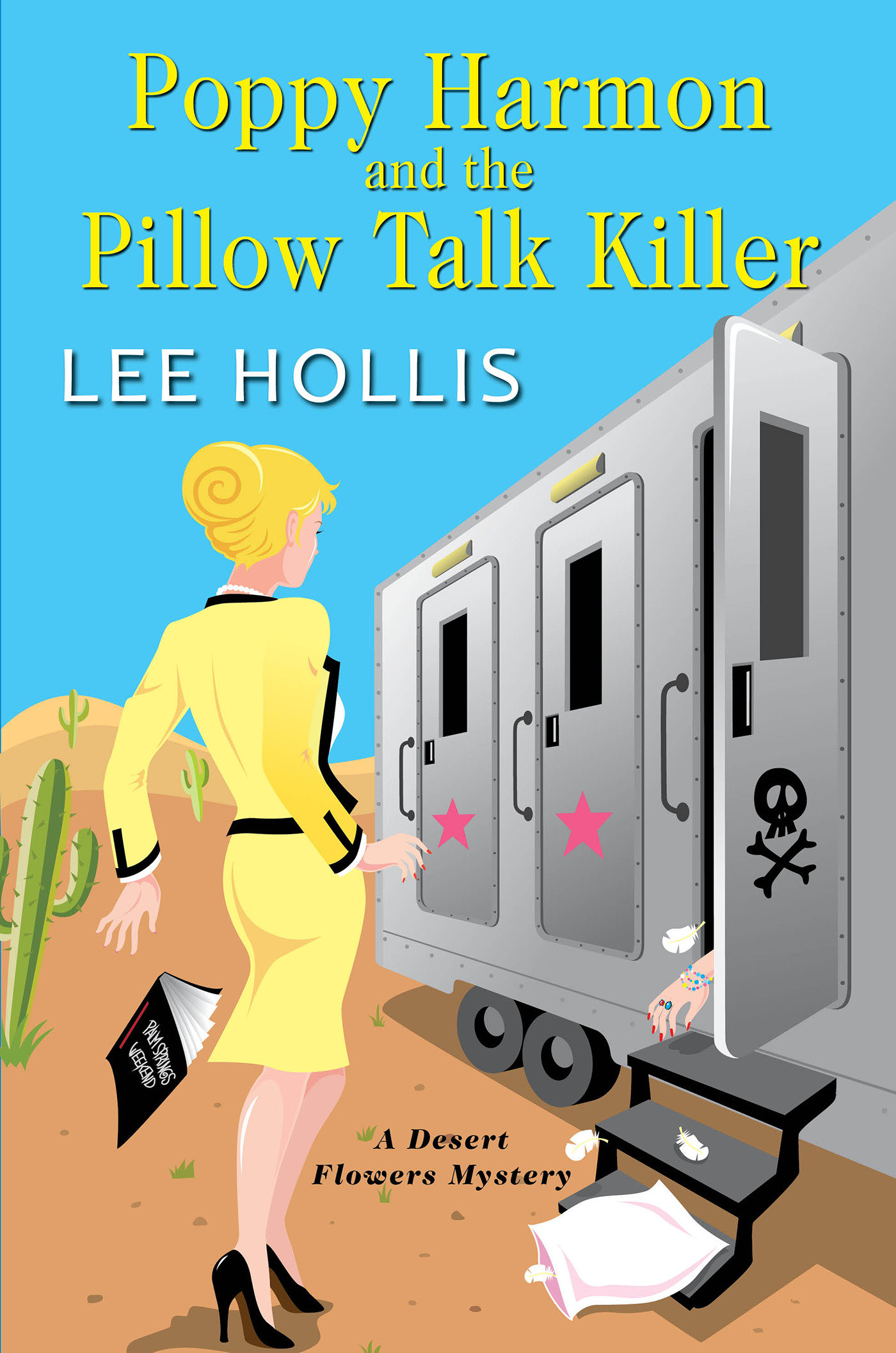 Poppy Harmon and the Pillow Talk Killer (Hardcover Book)