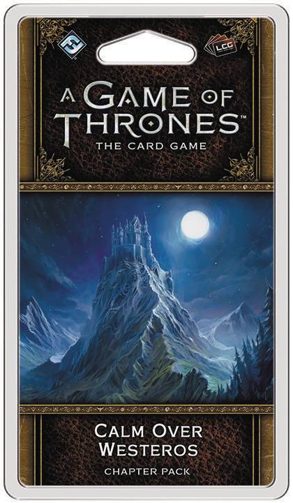 Game Thrones LCG Calm Over Westeros Expansion