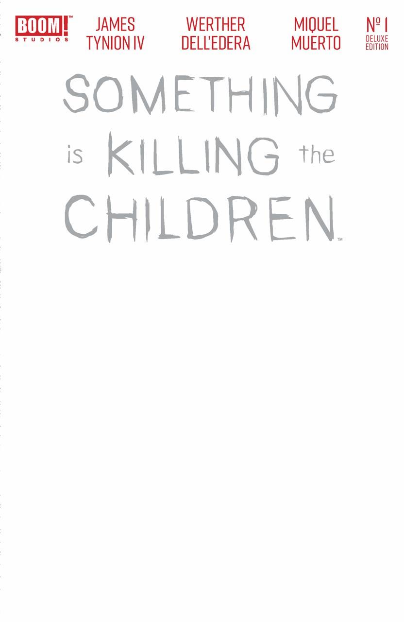 Something Is Killing the Children Deluxe #1 Cover F Blank Sketch With Foil Text