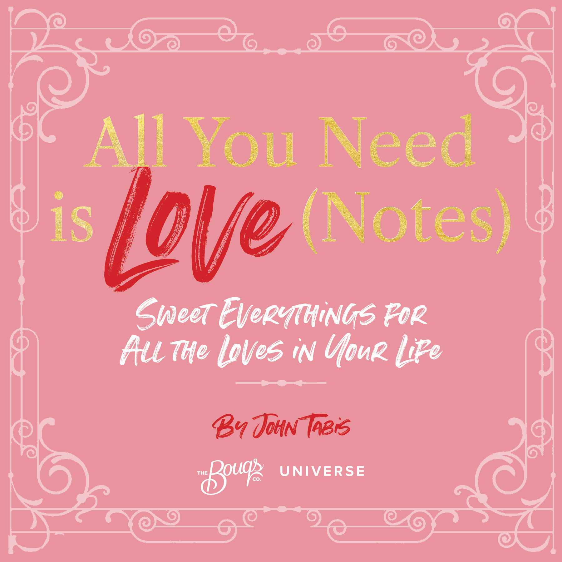 All You Need Is Love (Notes) (Hardcover Book)
